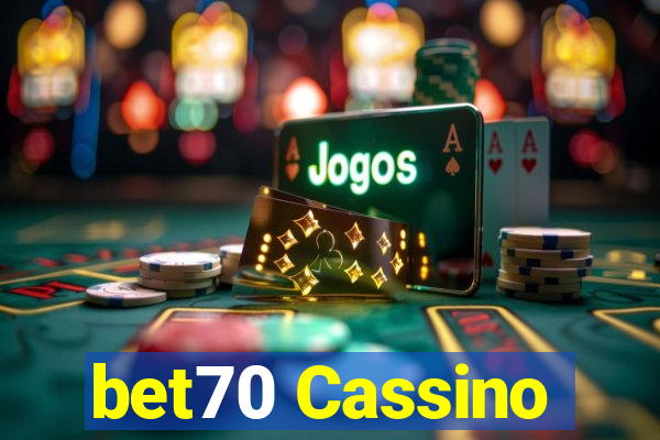 bet70 Cassino